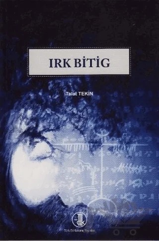 Irk Bitig – Talat Tekin – Türk Dil Kurumu Yayınları kitap kapağı