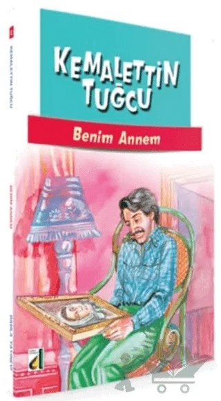 Benim Annem – Kemalettin Tuğcu – Damla Yayınevi kitap kapağı