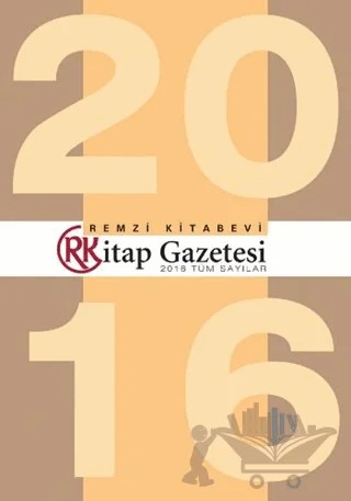 Remzi Kitap Gazetesi 2016 Tüm Sayılar – Kolektif – Remzi Kitabevi kitap kapağı