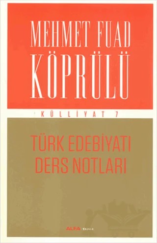 Türk Edebiyatı Ders Notları – Mehmet Fuad Köprülü – Alfa Yayınları kitap kapağı