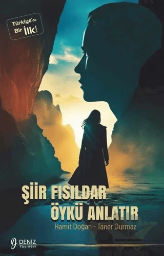 Şiir Fısıldar Öykü Anlatır – Taner Durmaz, Hamit Doğan – Deniz Yayınevi kitap kapağı