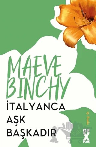 İtalyanca Aşk Başkadır – Maeve Binchy – Dex Yayınevi kitap kapağı