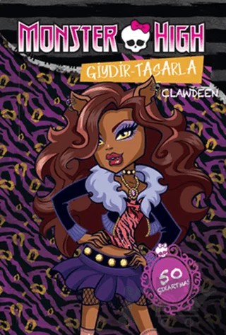 Monster High : Giydir Tasarla - Clawdeen / Abbey – Dominika Zodrozna – Doğan Egmont Yayıncılık kitap kapağı