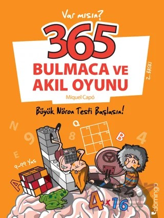 365 Bulmaca Ve Akıl Oyunu - Büyük Nöron Testi Başlasın! – Miquel Capö – Domingo Yayınevi kitap kapağı