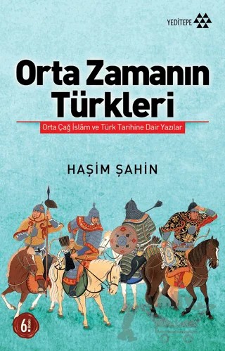Orta Zamanın Türkleri – Haşim Şahin – Yeditepe Yayınevi kitap kapağı