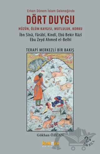 Erken Dönem İslam Geleneğinde Dört Duygu – Gökhan Özcan – Kaknüs Yayınları kitap kapağı