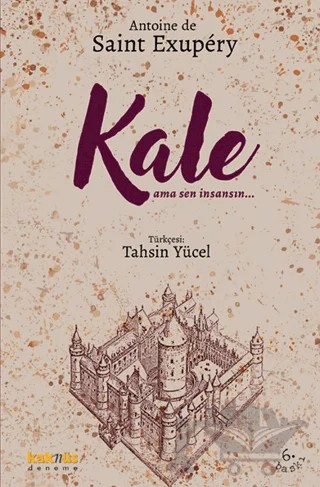 Kale – Antoine de Saint-Exupery – Kaknüs Yayınları kitap kapağı