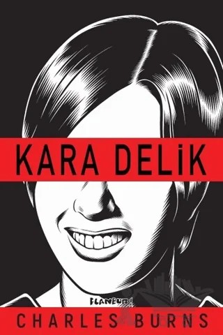 Kara Delik – Charles Burns – Flaneur Books kitap kapağı