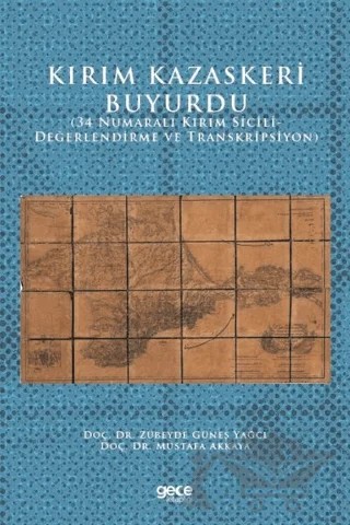 Kırım Kazaskeri Buyurdu – Zübeyde Güneş Yağcı, Mustafa Akkaya – Gece Kitaplığı kitap kapağı