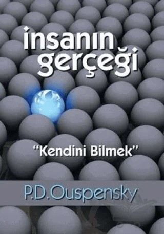İnsanın Gerçeği – P. D. Ouspensky, Peter Demianovich Ouspensky – Ruh ve Madde Yayınları kitap kapağı