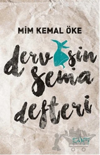 Dervişin Sema Defteri – Mim Kemal Öke – Sufi Kitap kitap kapağı