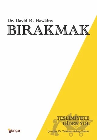 Bırakmak – David R. Hawkins – Günce Yayınları kitap kapağı