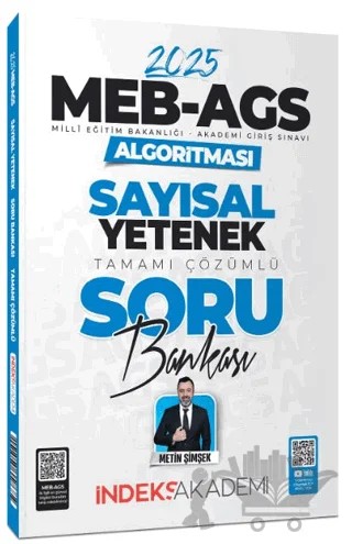 İndeks Akademi 2025 MEB-AGS Algoritması Sayısal Yetenek Soru Bankası Çözümlü – Metin Şimşek – İndeks Akademi Yayıncılık kitap kapağı