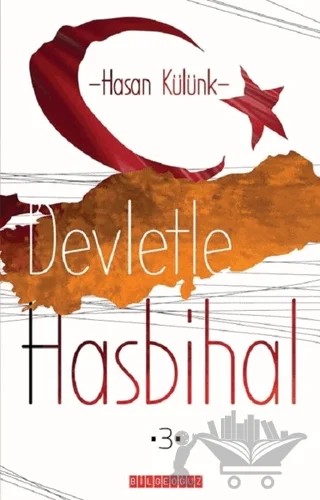 Devletle Hasbihal 3 – Hasan Külünk – Bilgeoğuz Yayınları kitap kapağı