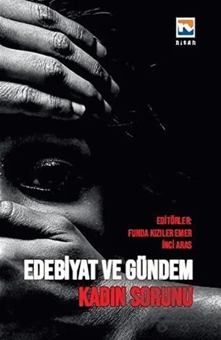 Kadın Sorunu - Edebiyat ve Gündem – Funda Kızıler Emer, İnci Aras – Nisan Kitabevi kitap kapağı