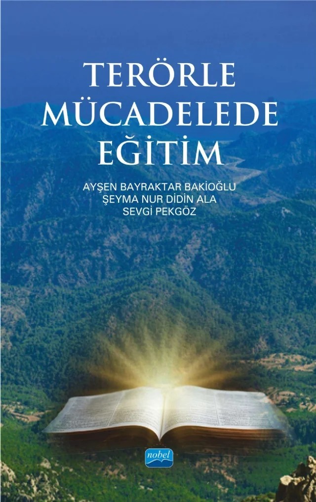 Terörle Mücadelede Eğitim – Ayşen Bayraktar Bakioğlu, Şeyma Nur Didin Ala, Sevgi Pekgöz – Nobel Akademik Yayıncılık kitap kapağı