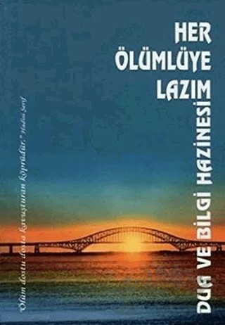 Her Ölümlüye Lazım – E. Muratoğlu, T. Recep – Muallim Neşriyat kitap kapağı