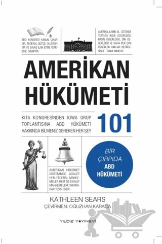 Amerikan Hükümeti 101 – Kathleen Sears – Yıldız Yayınevi kitap kapağı