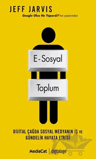 E-Sosyal - Toplum – Jeff Jarvis – MediaCat Kitapları kitap kapağı