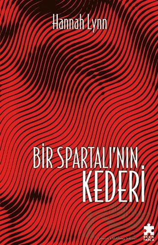 Bir Spartalı’nın Kederi – Hannah Lynn – Eksik Parça Yayınları kitap kapağı