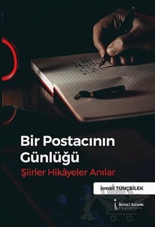 Bir Postacının Günlüğü – İsmail Tunçbilek – İkinci Adam Yayınları kitap kapağı