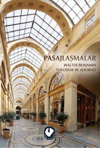Pasajlaşmalar – Walter Benjamin – Cem Yayınevi kitap kapağı