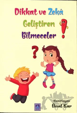 Dikkat ve Zeka Geliştiren Bilmeceler – Ünal Kar – Göl Yayıncılık kitap kapağı