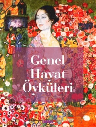 Genel Hayat Öyküleri – Kolektif – Kafe Kültür Yayıncılık kitap kapağı