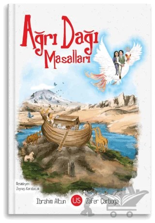 Ağrı Dağı Masalları – İbrahim Altun, Zafer Çarboğa – US Yayınları kitap kapağı
