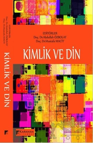 Kimlik ve Din – Kolektif – Karahan Kitabevi kitap kapağı