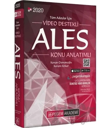 2020 ALES Tüm Adaylar İçin Konu Anlatımlı Video Destekli – Kenan Osmanoğlu, Kerem Köker – Pegem Akademi Yayıncılık kitap kapağı
