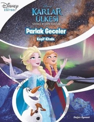 Parlak Geceler - Keşif Kitabı / Disney Karlar Ülkesi – Kolektif – Doğan Egmont Yayıncılık kitap kapağı