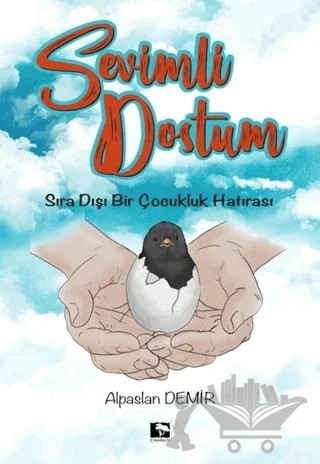 Sevimli Dostum – Alpaslan Demir – Çınaraltı Yayınları kitap kapağı