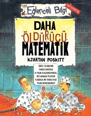 Daha Öldürücü Matematik – Kjartan Poskitt – Eğlenceli Bilgi Yayınları kitap kapağı