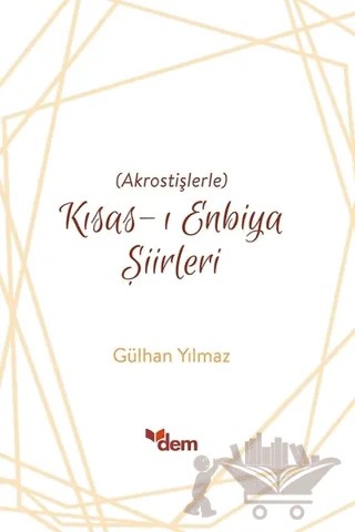 Kısas-ı Enbiya Şiirleri – Gülhan Yılmaz – Dem Yayınları kitap kapağı