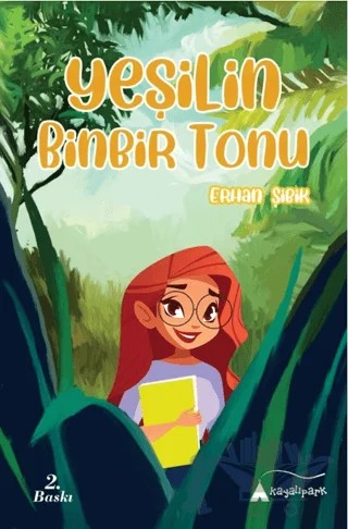 Yeşilin Binbir Tonu – Erhan Şibik – Kayalıpark Çocuk kitap kapağı