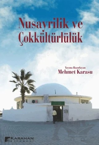 Nusayrilik ve Çokkültürlülük – Mehmet Karasu – Karahan Kitabevi kitap kapağı