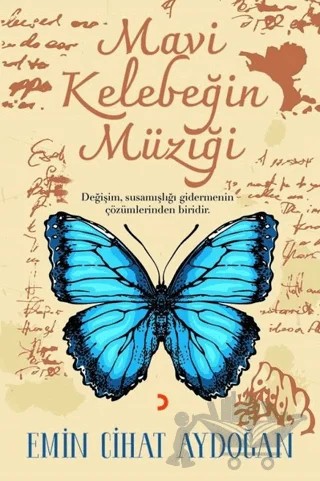 Mavi Kelebeğin Müziği – Emin Cihat Aydoğan – Cinius Yayınları kitap kapağı