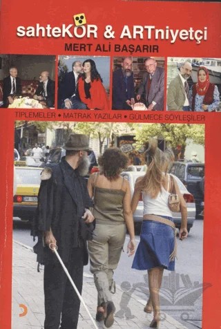 SahteKÖR ve ARTniyetçi – Mert Ali Başarır – Cinius Yayınları kitap kapağı