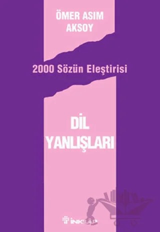 Dil Yanlışları – Ömer Asım Aksoy – İnkılap Kitabevi kitap kapağı
