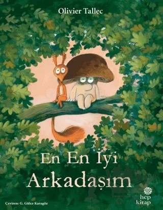 En En İyi Arkadaşım – Olivier Tallec – Hep Kitap kitap kapağı