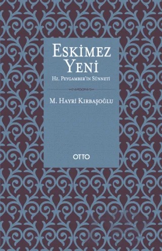 Eskimez Yeni – Mehmed Hayri Kırbaşoğlu – Otto Yayınları kitap kapağı