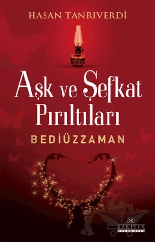Aşk ve Şefkat Pırıltıları – Hasan Tanrıverdi – Kariyer Yayınları kitap kapağı