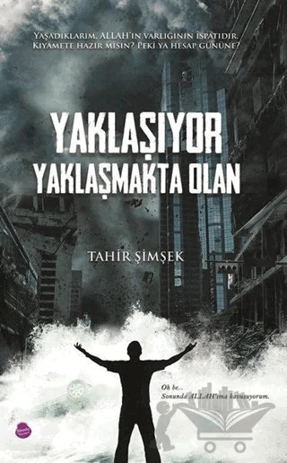 Yaklaşıyor Yaklaşmakta Olan – Tahir Şimşek – Sinada Kitap kitap kapağı