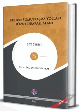 Ruhun Somutlaşma Yolları – Tahir Özakkaş – Psikoterapi Enstitüsü kitap kapağı