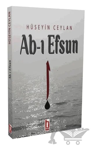 Ab-ı Efsun – Hüseyin Ceylan – Billur Yayınları kitap kapağı