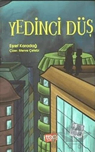 Yedinci Düş – Eşref Karadağ – Top Yayıncılık kitap kapağı