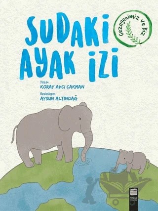Sudaki Ayak İzi – Koray Avcı Çakman – Final Kültür Sanat Yayınları kitap kapağı