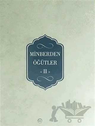 Minberden Öğütler 2 – Kolektif – Diyanet İşleri Başkanlığı kitap kapağı