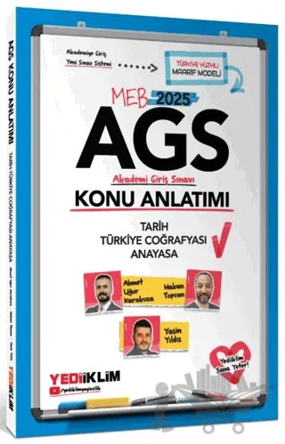 2025 MEB AGS Tarih - Türkiye Coğrafyası - Anayasa Konu Anlatımı – Ahmet Uğur Karakuza, Hakan Topcan, Yasin Yıldız – Yediiklim Yayınları kitap kapağı
